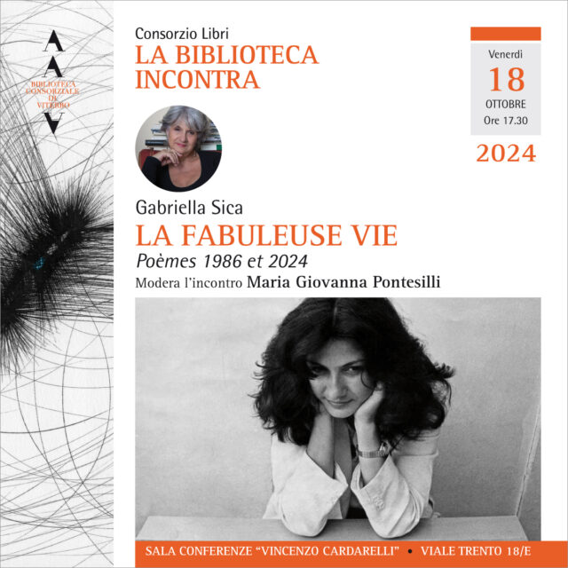 Gabriella Sica, La fabuleuse vie